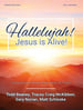 Hallelujah! Jesus Is Alive!